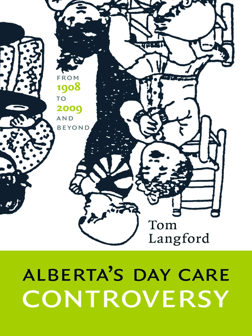Title details for Alberta's Day Care Controversy by Tom Langford - Available